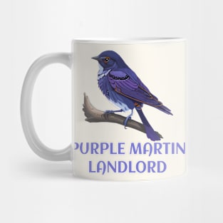 Purple Martin Landlord Purple Martin Birds Lover Adult kids Mug